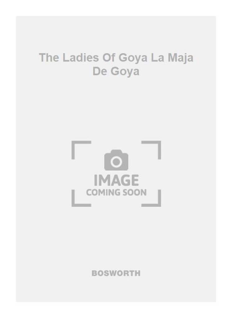 The Ladies Of Goya La Maja De Goya